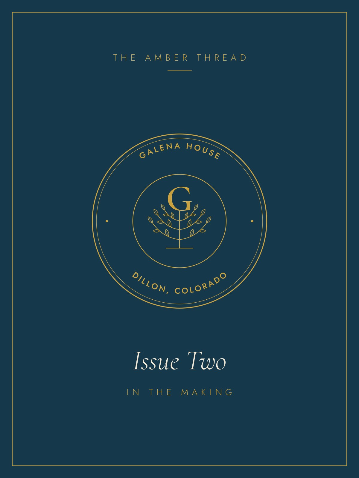 The Galena House pressmark in gold on navy: the cover of The Amber Thread, Issue Two, in the making.